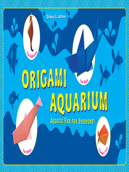 Title details for Origami Aquarium by Michael G. LaFosse - Wait list